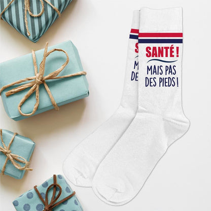 Chaussettes humoristiques: Santé ! Mais pas des pieds